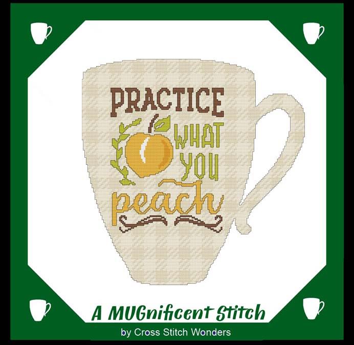 A MUGnificent Stitch - PRACTICE WHAT YOU PEACH